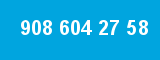 908 604 27 58 908 604 27 58